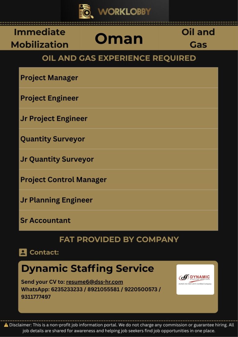 Urgent: Oman Oil & Gas Project Jobs – 2025 Start, Immediate Joining