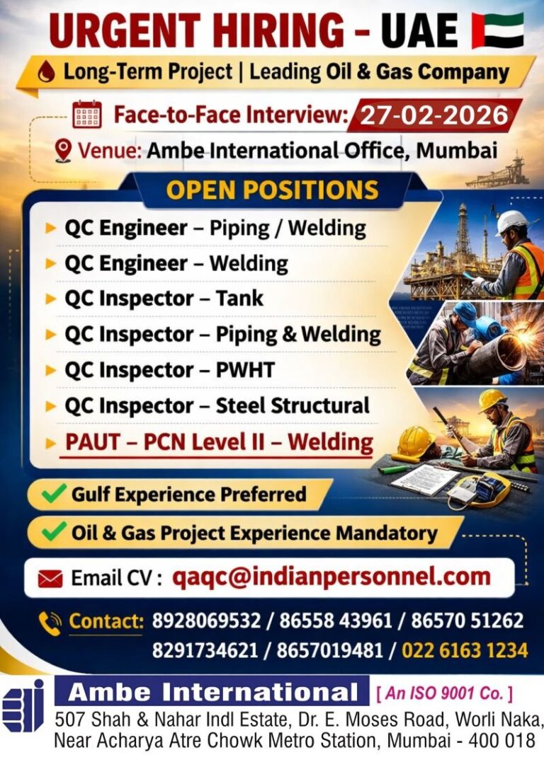 QC Engineer and Inspector Jobs in UAE – Oil & Gas Project